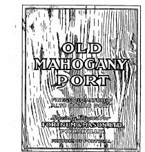 OLD MAHOGANY PORT