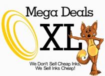 Mega Deals XL We Don't Sell Cheap Inks, We Sell Inks Cheap!