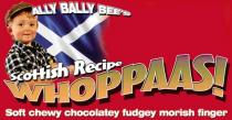 ALLY BALLY BEE'S Scottish Recipe WHOPPAAS! Soft chewy chocolatey fudgey morish finger