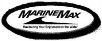 MARINEMAX Maximizing Your Enjoyment on the Water