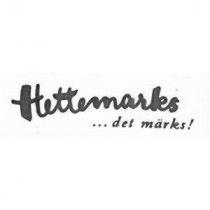 Hettemarks ...det märks!