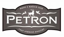 PETRON MASO Z NAŠICH LESŮ CHUŤ VÝBĚROVÉ DIVOČINY