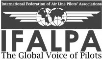 International Federation of Air Line Pilots' Associations IFALPA The Global Voice of Pilots