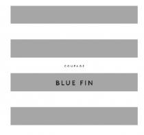 COUPAGE BLUE FIN