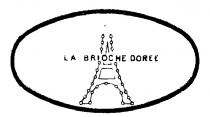 LA BRIOCHE DOREE