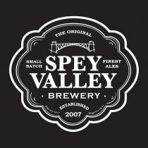 THE ORIGINAL SMALL BATCH SPEY VALLEY BREWERY - FINEST ALES ESTABLISHED 2007