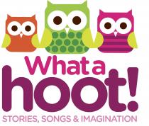 What a hoot, Stories, songs and imagination