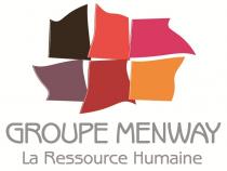 GROUPE MENWAY La Ressource Humaine