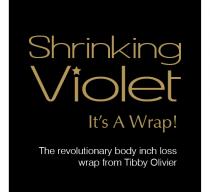 Shrinking Violet It's a Wrap The revolutionary body inch loss wrap from Tibby Olivier