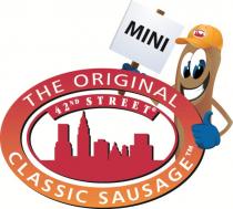 THE ORIGINAL 42ND STREET MINI CLASSIC SAUSAGE