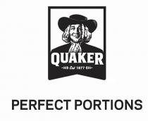 QUAKER Est 1877 PERFECT PORTIONS