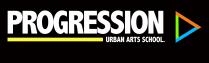 PROGRESSION URBAN ARTS SCHOOL