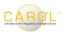 CAROL Compliance And Regulatory Oversight onLine