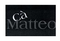 Cà Matteo