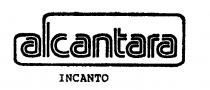 aLcantara INCANTO