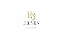 E3 DRIVEN ON TIME & IN STYLE