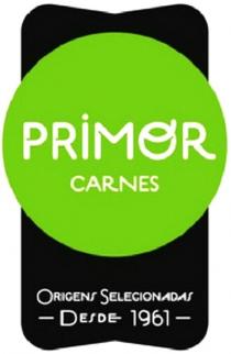 PRIMOR CARNES ORIGENS SELECIONADAS - DESDE 1961 -