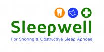 Sleepwell For Snoring & Obstructive Sleep Apnoea