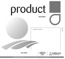 PRODUCT description guaranteed contents netweight tradecorp