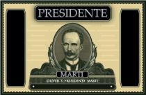 OLIVER'S PRESIDENTE MARTI