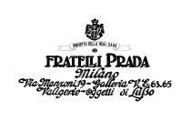 BREVETTO DELLA REAL CASA FRATELLI PRADA Milano Via Manzoni, 19 - Galleria V.E.63.65 Valigerie - Oggetti di Lusso