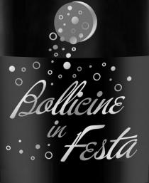 BOLLICINE IN FESTA