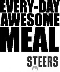 EVERY-DAY AWESOME MEAL STEERS