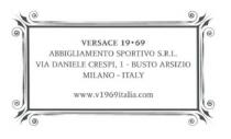 VERSACE 19.69 ABBIGLIAMENTO SPORTIVO S.R.L. VIA DANIELE CRESPI, 1 – BUSTO ARSIZIO MILANO – ITALY – WWW.V1969ITALIA.COM