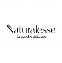 Naturalesse la touche délicate