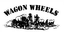 WAGON WHEELS