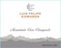 LUIS FELIPE EDWARDS MOUNTAIN VIEW VINEYARDS Valle Central, Chile