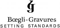 Boegli-Gravures SETTING STANDARDS