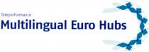 Teleperformance Multilingual Euro Hubs