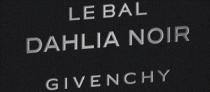 LE BAL DAHLIA NOIR GIVENCHY