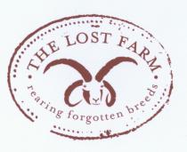 THE LOST FARM rearing forgotten breeds