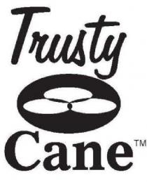 Trusty Cane