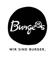 Burge(r)s WIR SIND BURGER.