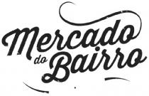 Mercado do Bairro