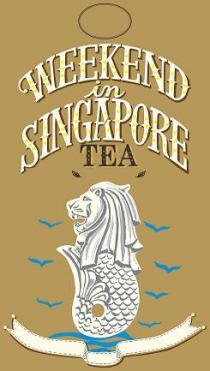 WEEKEND IN SINGAPORE TEA