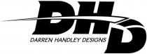 DHD DARREN HANDLEY DESIGNS