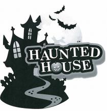 HAUNTED HOUSE