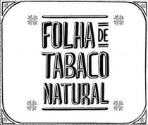 FOLHA DE TABACO NATURAL