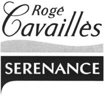 Rogé Cavaillès SERENANCE