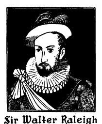 Sir Walter Raleigh