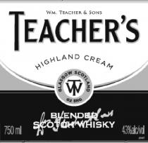 WM. TEACHER & SONS TEACHER'S HIGHLAND CREAM GLASGOW SCOTLAND WT G2 5RG BLENDED SCOTCH WHISKY