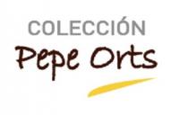 COLECCIÓN PEPE ORTS