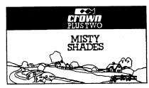 crown PLUS TWO MISTY SHADES