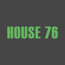 HOUSE 76