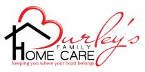 Burley's FAMILY HOME CARE Keeping you where your heart belongs