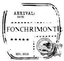 FONCHRIMONT ARRIVAL: DATE: SYDNEY HAMBURG BERLIN EST. 2013